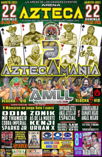 source: http://www.luchaworld.com/wordpress/wp-content/uploads/2021/08/AMLL-arena-azteca-082221.jpg